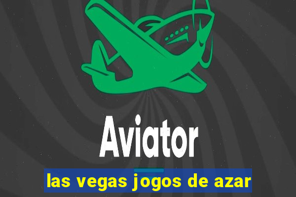 las vegas jogos de azar