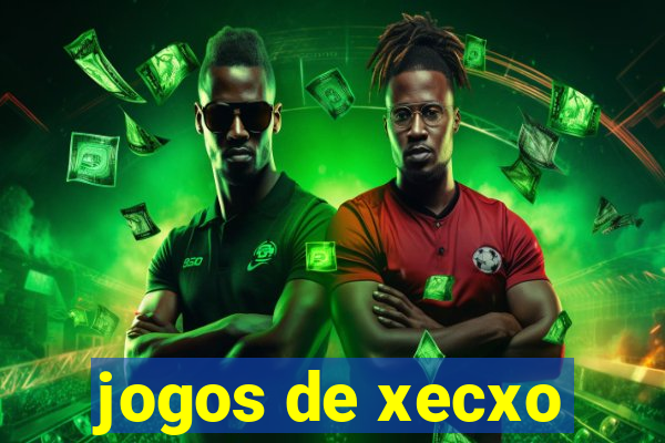 jogos de xecxo