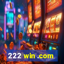 222 win .com