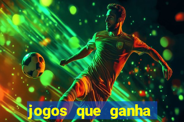 jogos que ganha dinheiro gratuito