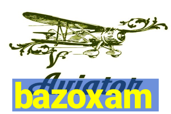 bazoxam