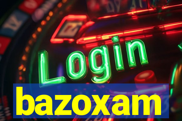 bazoxam