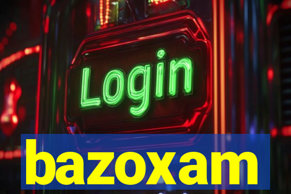 bazoxam