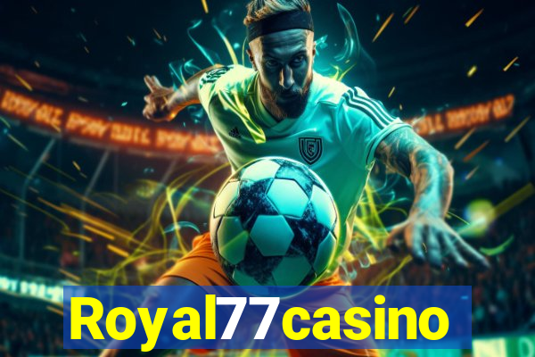 Royal77casino