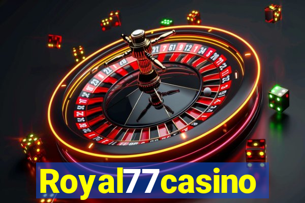 Royal77casino