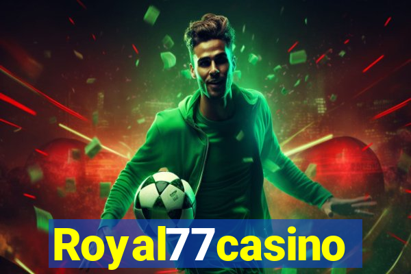 Royal77casino