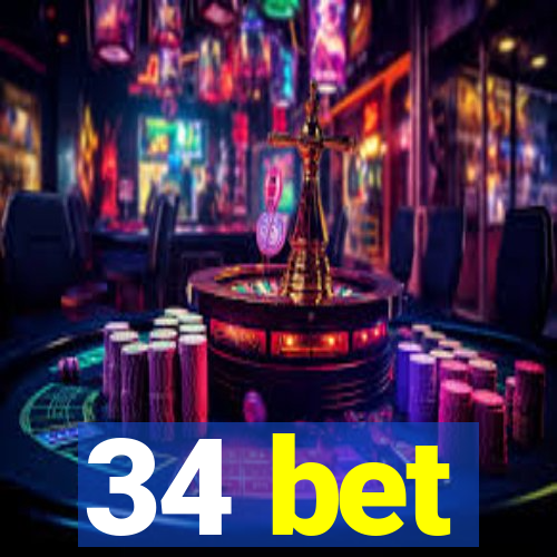 34 bet