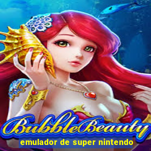 emulador de super nintendo