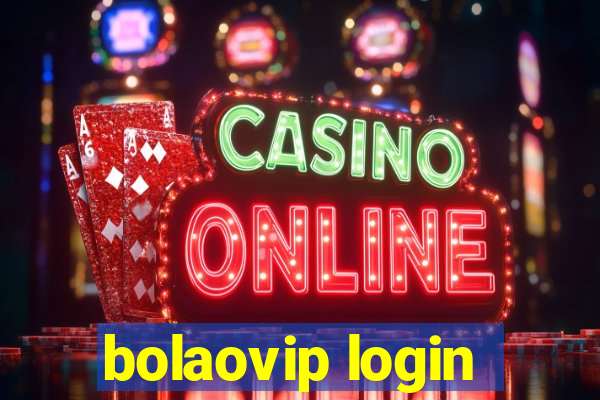 bolaovip login