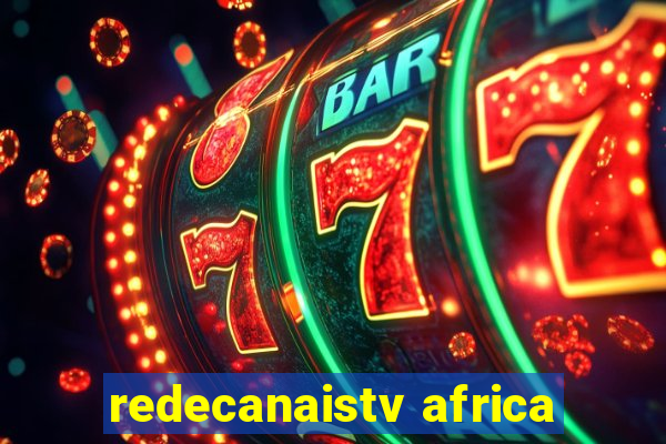 redecanaistv africa