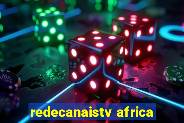 redecanaistv africa