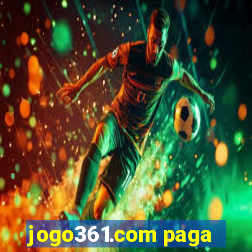 jogo361.com paga