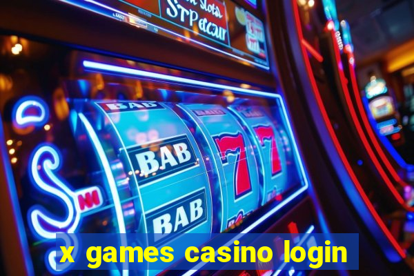 x games casino login