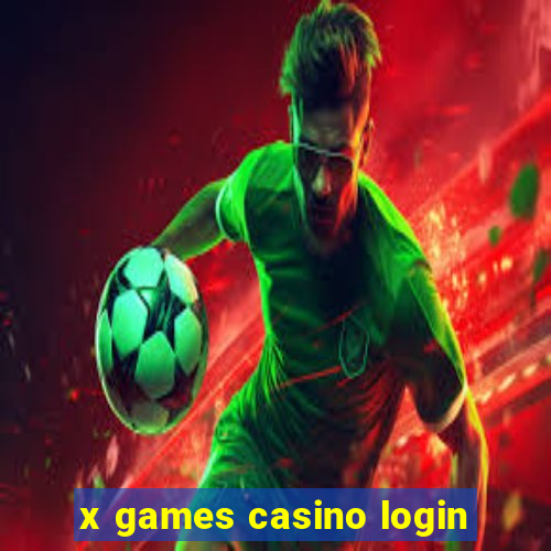 x games casino login