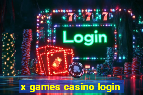 x games casino login