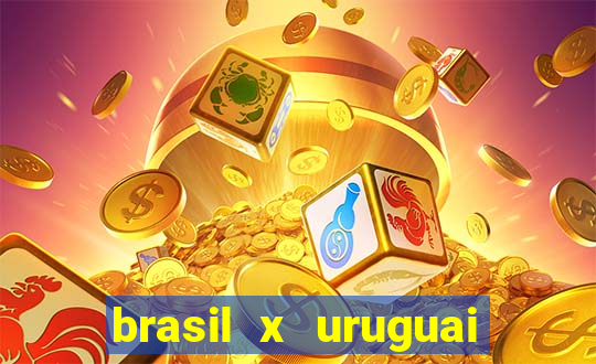 brasil x uruguai ao vivo multicanais