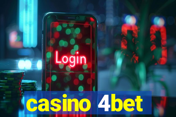 casino 4bet