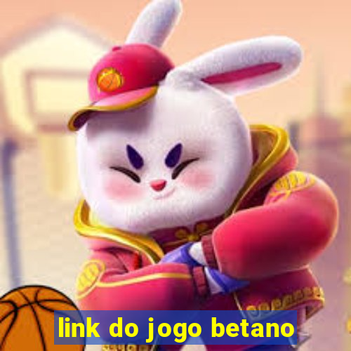 link do jogo betano