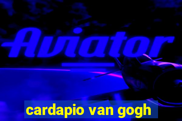 cardapio van gogh