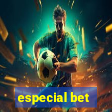 especial bet