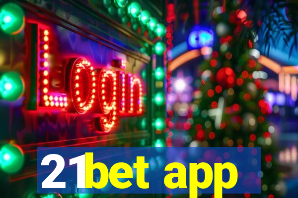 21bet app