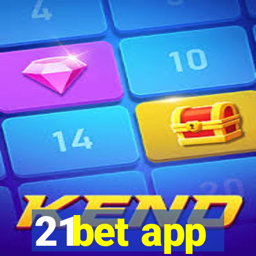 21bet app