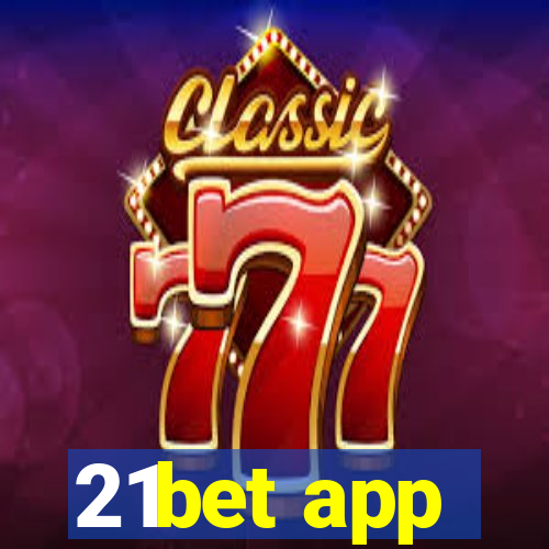 21bet app