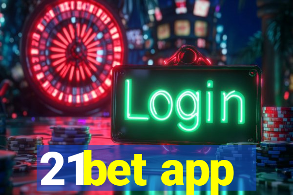 21bet app