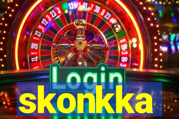 skonkka