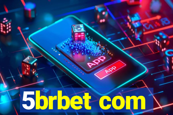 5brbet com