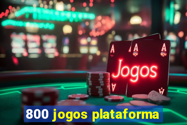 800 jogos plataforma