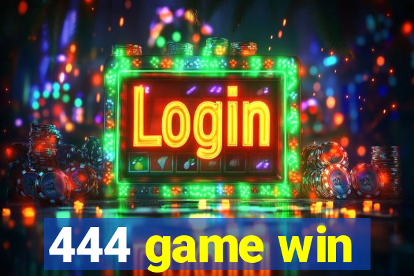 444 game win