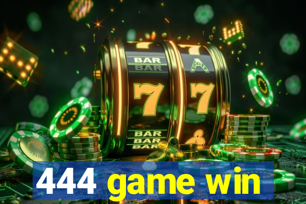 444 game win