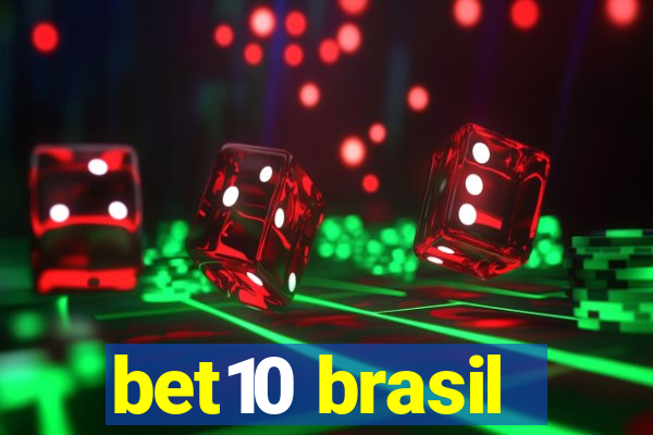 bet10 brasil