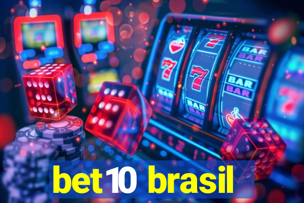 bet10 brasil