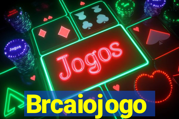 Brcaiojogo