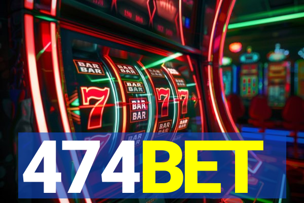 474BET