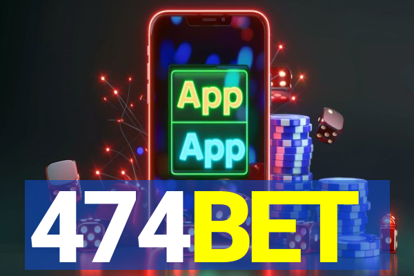 474BET