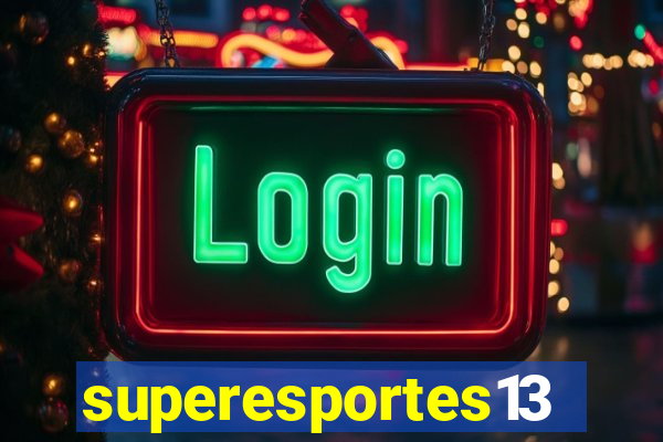 superesportes13.bet