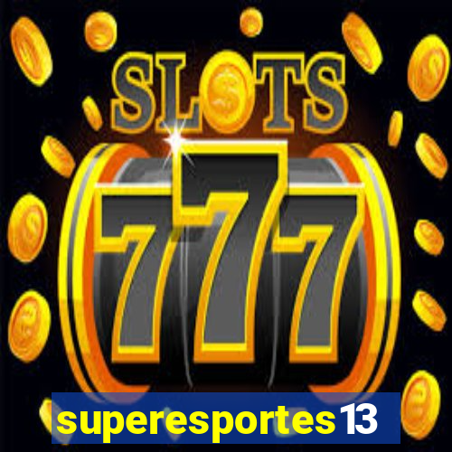 superesportes13.bet