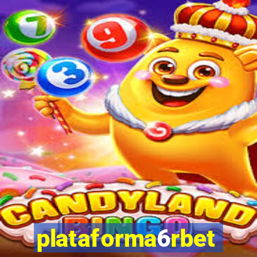 plataforma6rbet