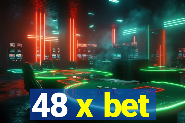 48 x bet