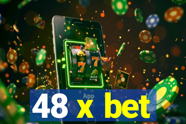 48 x bet