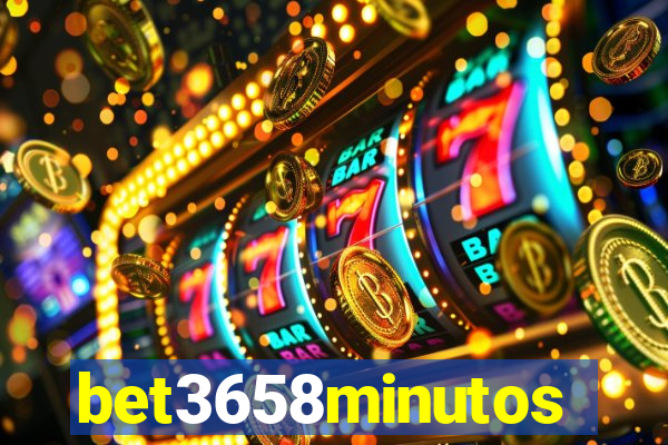 bet3658minutos