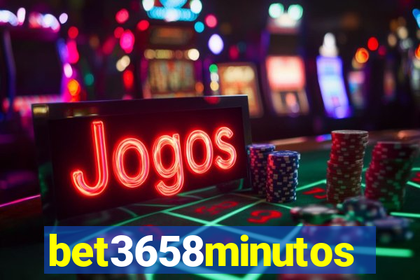 bet3658minutos