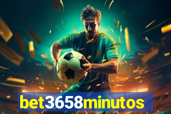 bet3658minutos