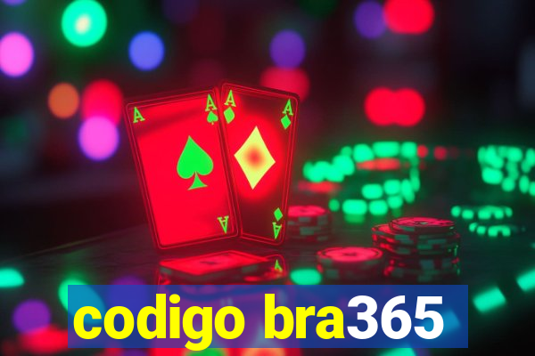 codigo bra365