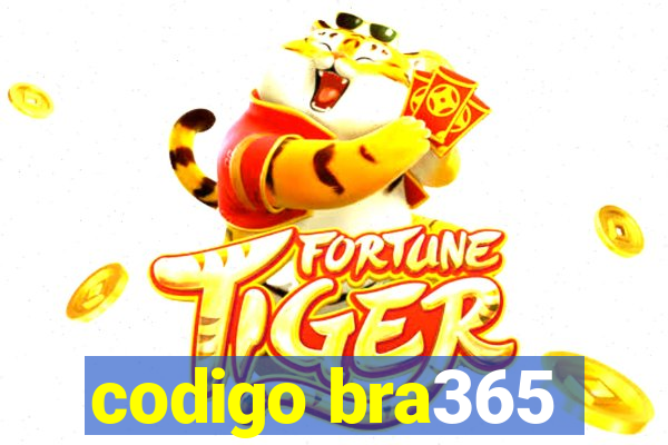 codigo bra365