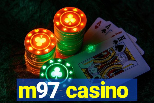 m97 casino