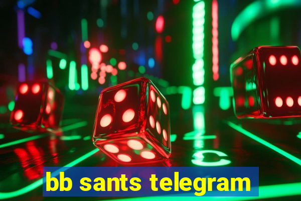 bb sants telegram